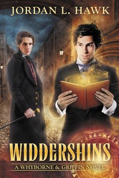 Widdershins (Whyborne & Griffin, #1) (eBook, ePUB) - Hawk, Jordan L.