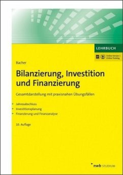 Bilanzierung, Investition und Finanzierung, m. 1 Beilage, m. 1 Online-Zugang - Bacher, Urban W.