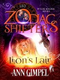 Lion's Lair, A Zodiac Shifter Paranormal Romance (Wylde Magick, #2) (eBook, ePUB)