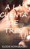 la Cuenta de Tres (eBook, ePUB)