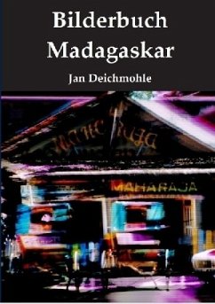 Bilderbuch Madagaskar - Deichmohle, Jan