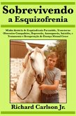Sobrevivendo a Esquizofrenia (eBook, ePUB)
