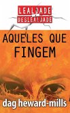Aqueles que fingem (eBook, ePUB) Aqueles que fingem (eBook, ePUB)