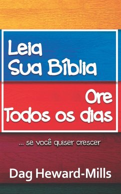 Cover Leia a Sua Bíblia, Ore Todos os Dias (eBook, ePUB)