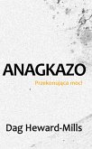 Anagkazo (Przekonujaca moc!) (eBook, ePUB)