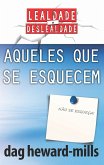 Aqueles que se esquecem (eBook, ePUB) Aqueles que se esquecem (eBook, ePUB)
