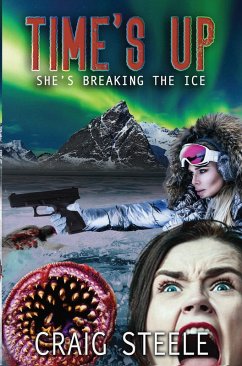 Cover Time's Up. She's Breaking the Ice. (eBook, ePUB)