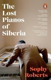 The Lost Pianos of Siberia (eBook, ePUB)