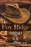 Fox Ridge, Friend or Foe, Book 3 (eBook, ePUB)