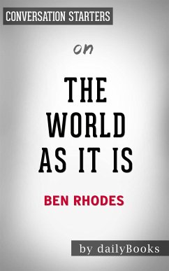 The World As It Is: by Ben Rhodes   Conversation Starters (eBook, ePUB) - Books, Daily