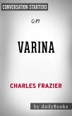 Varina: by Charles Frazier   Conversation Starters (eBook, ePUB)