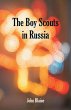 The Boy Scouts In Russia - Bild 1
