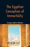 The Egyptian Conception of Immortality