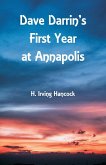 Dave Darrin's First Year at Annapolis