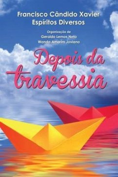 Depois da Travessia - Xavier, Chico