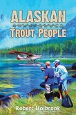 Alaskan Trout People