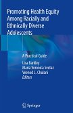 Promoting Health Equity Among Racially and Ethnically Diverse Adolescents