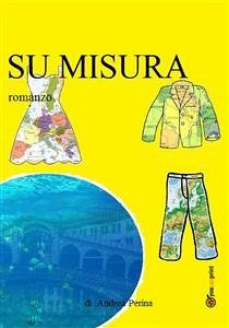 Su misura (eBook, PDF) - Perina, Andrea