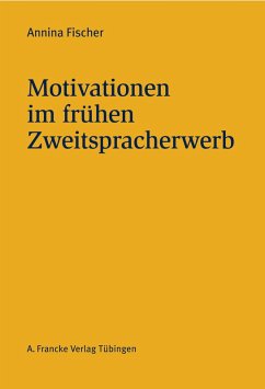 Motivationen im frühen Zweitspracherwerb (eBook, PDF) - Fischer, Annina