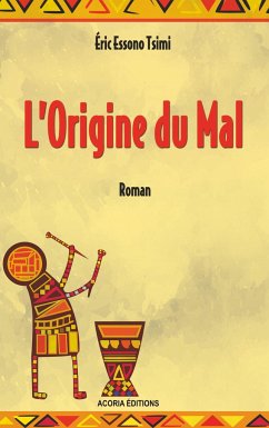 L'origine du mal - Essono Tsimi, Eric