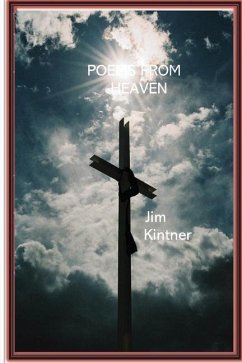 Poems From Heaven - Kintner, Jim