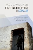 Fighting for Peace in Somalia (eBook, ePUB)