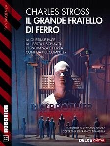 Il grande fratello di ferro (eBook, ePUB) - Stross, Charles