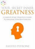 Your Secret Inner Greatness (eBook, ePUB)