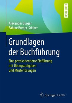 Grundlagen der Buchführung (eBook, PDF) - Burger, Alexander; Burger-Stieber, Sabine
