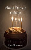 Chaud Dans la Cuisine (Patisserie, #2) (eBook, ePUB)