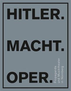 Hitler. Macht. Oper