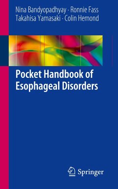Pocket Handbook of Esophageal Disorders - Bandyopadhyay, Nina;Fass, Ronnie;Yamasaki, Takahisa