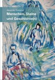 Menschen, Steine und Geschichte(n) (eBook, PDF)