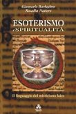 Esoterismo e Spiritualità (eBook, ePUB)