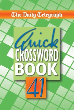 Daily Telegraph Quick Crossword Book 41 - Telegraph Group Limited