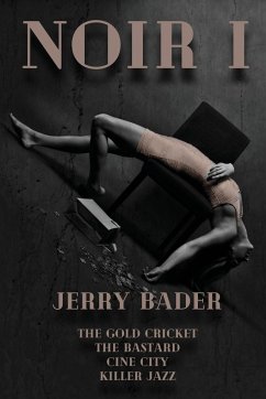 NOIR I - Bader, Jerry