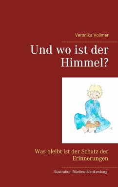 Und wo ist der Himmel? - Vollmer, Veronika