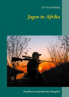 Jagen in Afrika - Röhlink, Hans