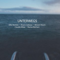 Unterwegs - Bartlick, Silke;Cabezas, Alvaro;Hisom, Miriam