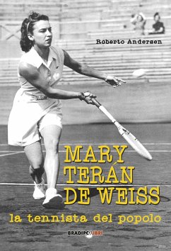 Cover Mary Terán De Weiss. La tennista del popolo