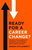 Ready For A Career Change? (eBook, ePUB)