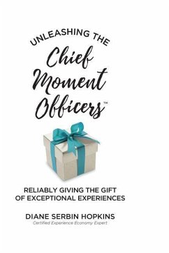 Unleashing the Chief Moment Officers - Hopkins, Diane S.