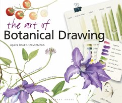 The Art of Botanical Drawing - Ravet-Haevermans, Agathe