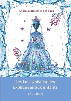 Les Lois Universelles expliquées aux enfants - Mercier, Veronique