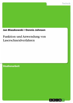 Funktion und Anwendung von Laserschneidverfahren (eBook, PDF) - Blaszkowski, Jan; Johnsen, Dennis