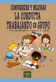 Comprender y mejorar la conducta trabajando en grupo (eBook, ePUB)