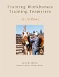 Training Workhorses / Training Teamsters - Bild 1