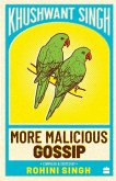 More Malicious Gossip More Malicious Gossip