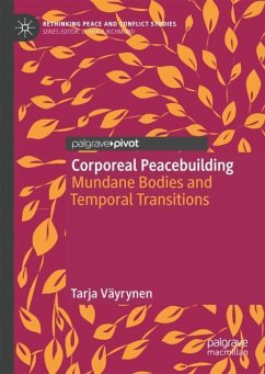 Corporeal Peacebuilding - Väyrynen, Tarja