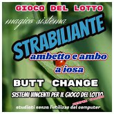 Gioco del lotto: Strabiliante, ambetto e ambo a iosa (eBook, ePUB)